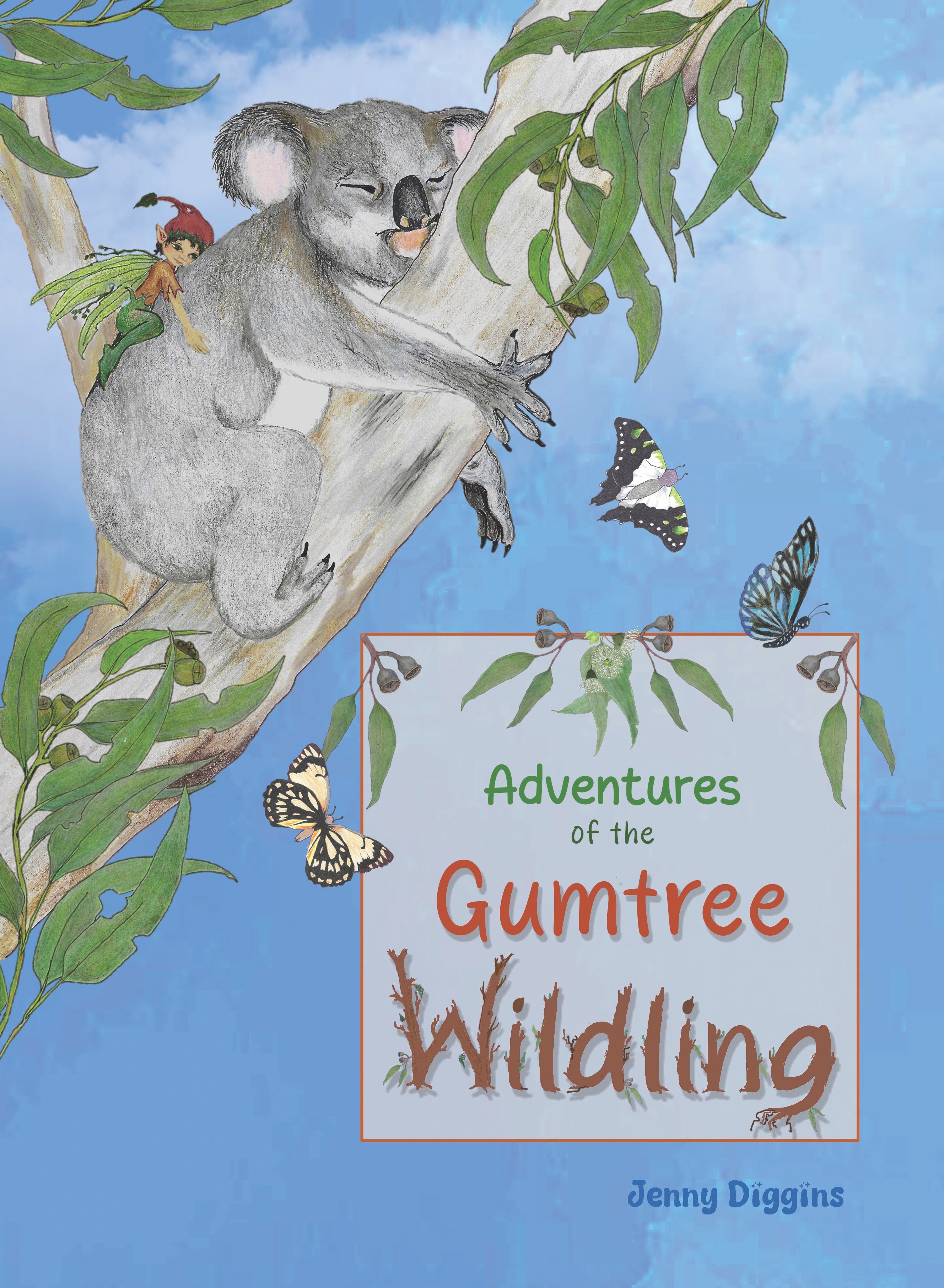 Adventures of the Gumtree Wildling