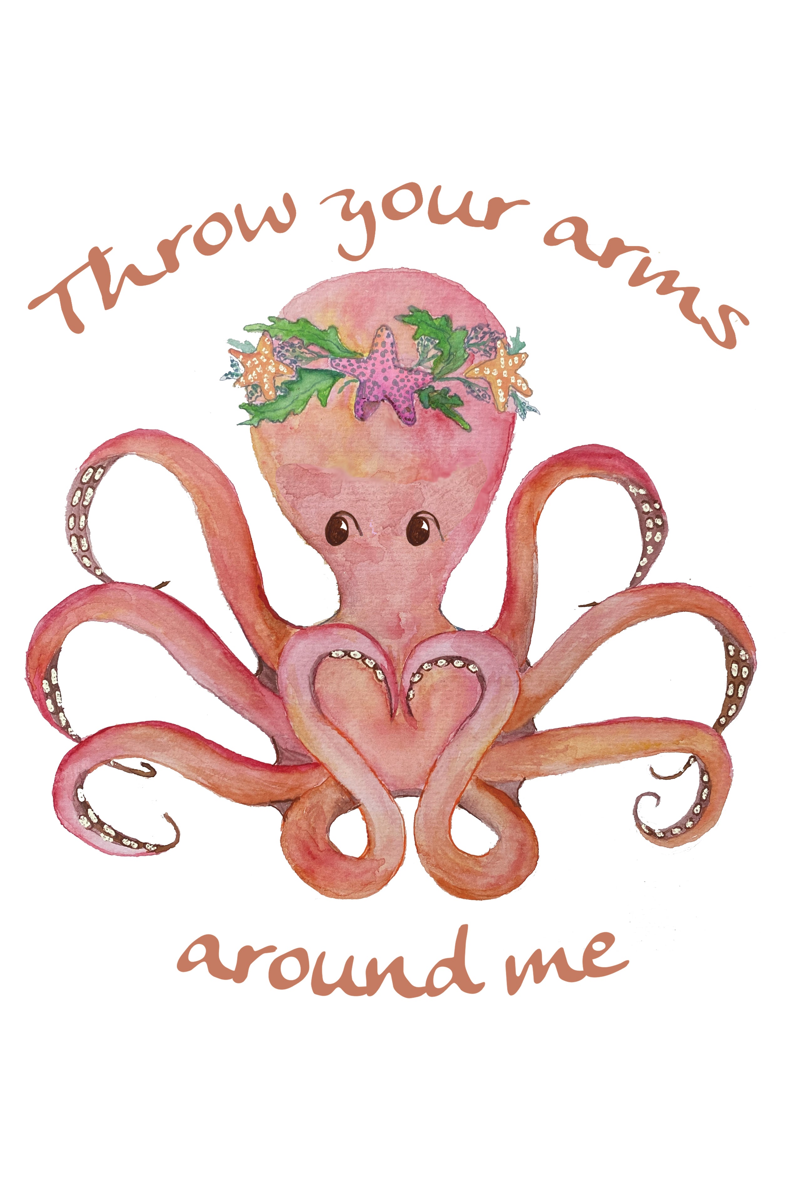 Throw your arms around me octopus tee